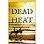 Dead Heat: A Romantic Myste...
