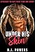 Under His Skin: Straight-To...