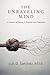 The Unraveling Mind: A Gene...
