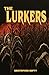 The Lurkers (Haunchies)