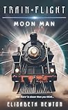 Moon Man (Train Flight #1)