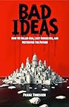 Bad Ideas: How We...