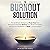 The Burnout Solution: Prove...