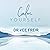 Calm Yourself: Easy Everyda...
