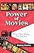 Power of Movies | How They ...