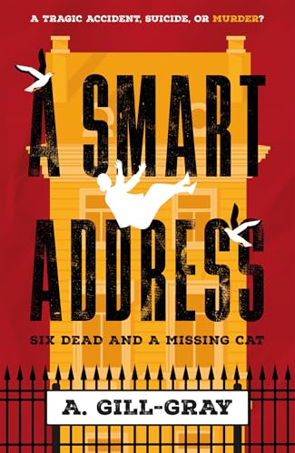A Smart Address: Six Dead and a Missing Cat (Kindle Edition)