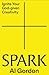 Spark: Ignite your God-Give...