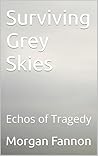 Surviving Grey Sk...