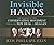 Invisible Hands by Kim Phillips-Fein