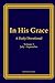 In His Grace, Volume 3 by Michael Duncan