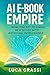 AI E-book Empire: Write, Pu...