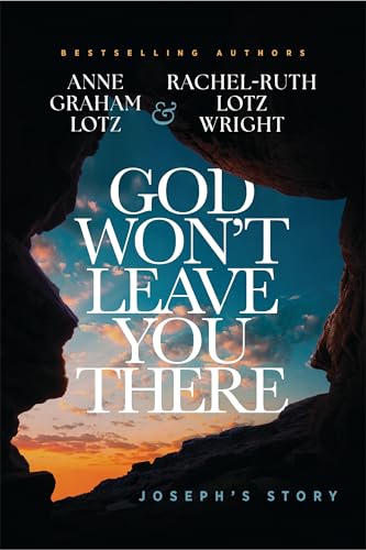 God Won't Leave You There: Joseph's Story (Hardcover)