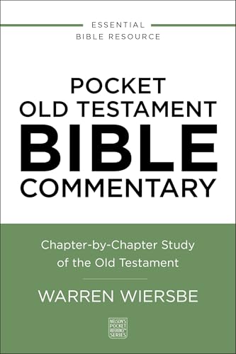 Pocket Old Testament Bible Commentary: Chapter-by-Chapter Study of the Old Testament (Nelson’s Pocket Reference Series)