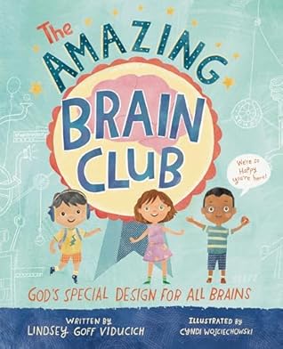 The Amazing Brain Club by Lindsey Goff Viducich
