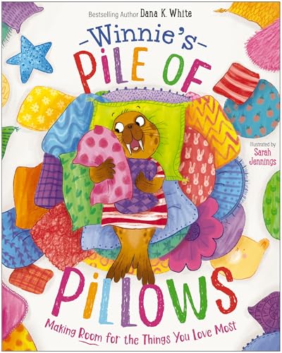 Winnie's Pile of Pillows: Making Room for the Things You Love Most (Hardcover)