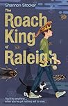 The Roach King of...