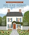 We Are Home When ...