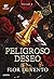 Peligroso deseo (Saga Peligro 2) (Spanish Edition)