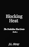 Blocking Heat: Th...