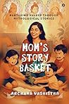 Mom's Story Baske...