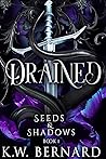 Drained: Seeds an...