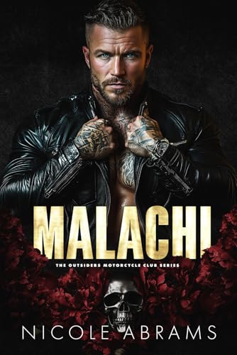 Malachi: An Enemies to Lovers MC Romance (The Outsiders Motorcycle Club Series)