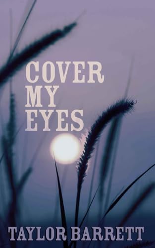 Cover My Eyes (Paperback)