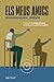 Els meus amics (Catalan Edition)