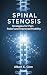 SPINAL STENOSIS: Strategies...