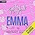 The Playbook of Emma: The Killers Next Generation, Book 2