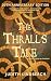 The Thrall's Tale by Judith Lindbergh