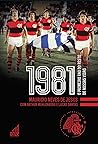 1981: O primeiro ano do resto de nossas vidas