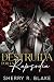 Destruida Por La Rapsodia: Un Romance Mafioso De Secuestro De Enemigos A Amantes (Sindicato Feretti nº 3) (Spanish Edition)