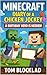 Minecraft: Diary of a Chick...