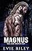 Magnus by Evie Riley