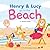 Henry and Lucy Go to the Be...