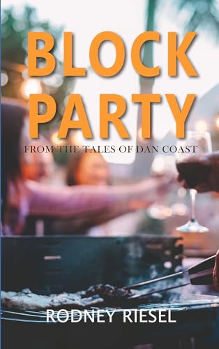 Block Party (From the Tales of Dan Coast Book 23)