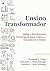Ensino Transformador: Ideai...