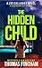 The Hidden Child: A Murder Mystery (Lee Callaway Book 12)