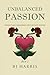 Unbalanced Passion by BJ Harris