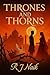 Thrones and Thorns by R.J. Naik