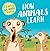 How Animals Learn (Zany, Brainy Animals)