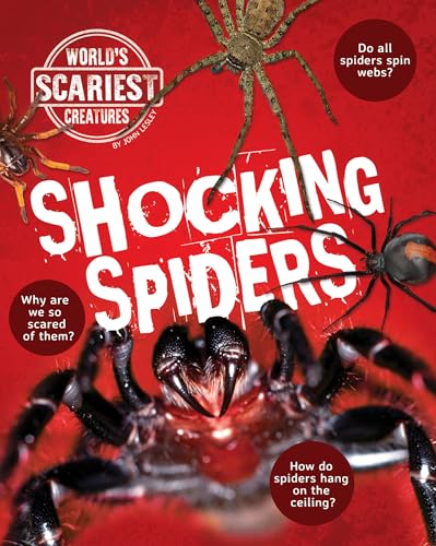 Shocking Spiders (World's Scariest Creatures)