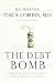 The Debt Bomb by Tom A. Coburn