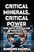 Critical Minerals, Critical...
