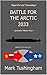 Battle for the Arctic 2033 ...
