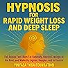 Hypnosis for Rapid Weight Loss and Deep Sleep by Vinyasa Yoga Foundation