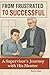 From Frustrated to succesful by Don Larsen