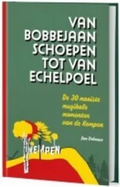 Van Bobbejaan Schoepen tot Van Echelpoel: de 30 mooiste muzikale momenten van de Kempen