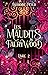Les Maudits de Faerywood, Livre 2 by Amandine Peter